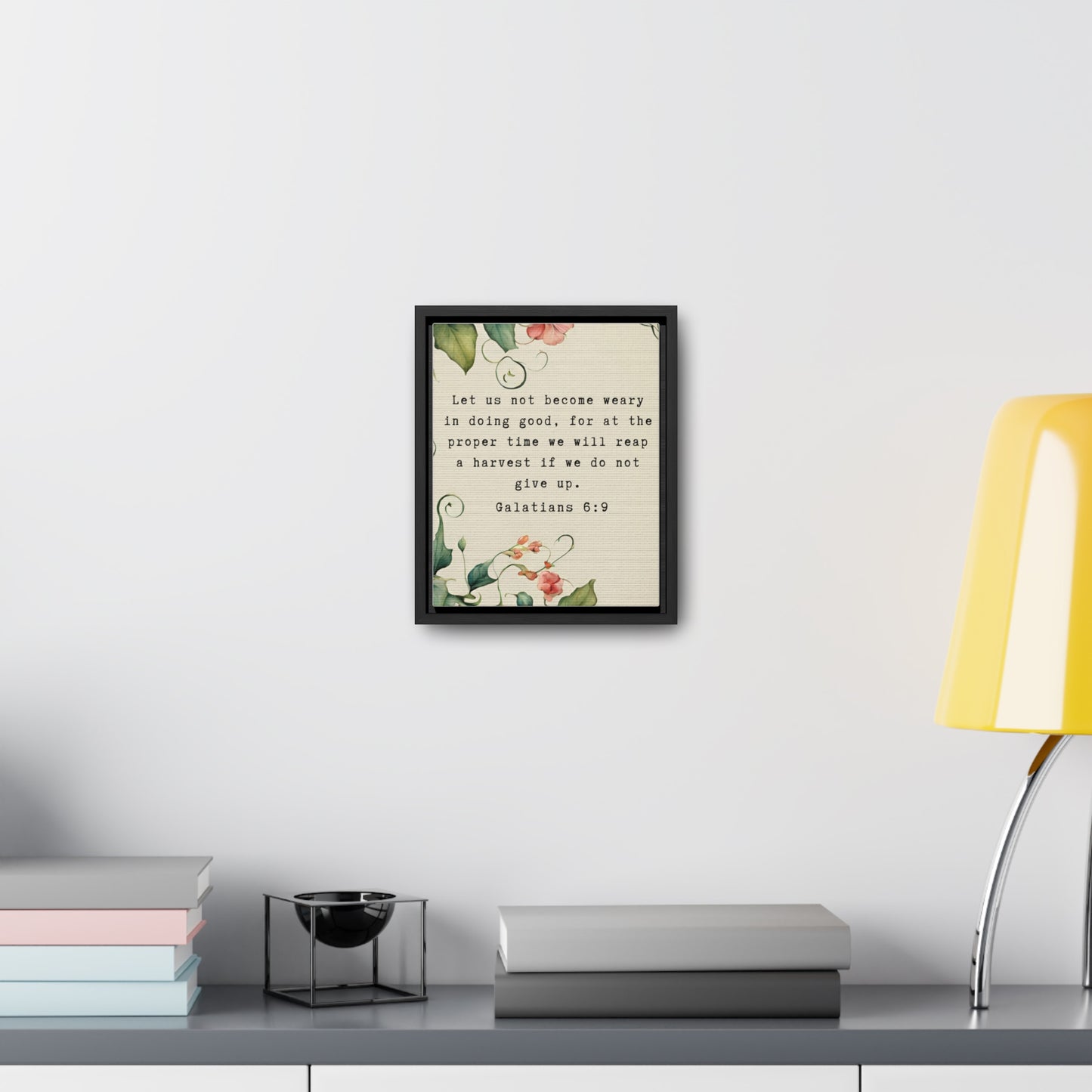 Framed Motivational Christian Scripture Wall Art for Office Dorm or Bible Study Print on Demand Digital Download Galatians 6:9